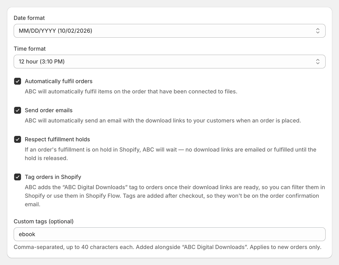 General settings in ABC: date and time formats, the fulfillment, order email and fulfillment hold options, and Tag orders in Shopify with a custom tag